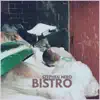Stephen Hero - Bistro - Single